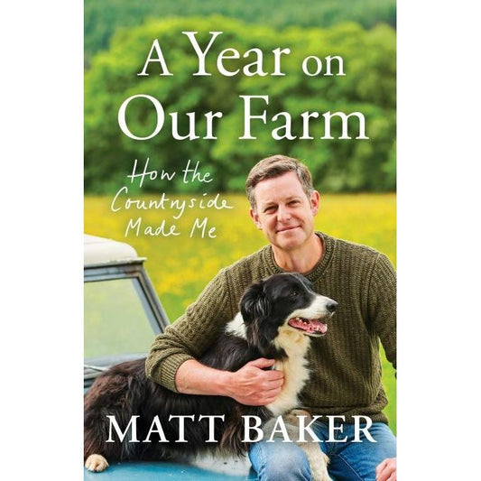 A Year on Our Farm, Matt Baker, Penguin